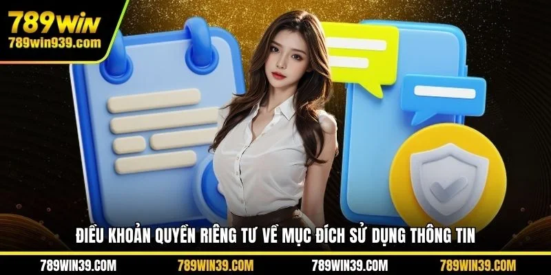 Điều khoản quyền riêng tư về mục đích sử dụng thông tin